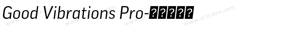 Good Vibrations Pro字体转换
